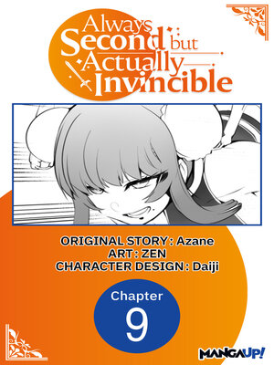 cover image of Always Second but Actually Invincible, Chapter 9